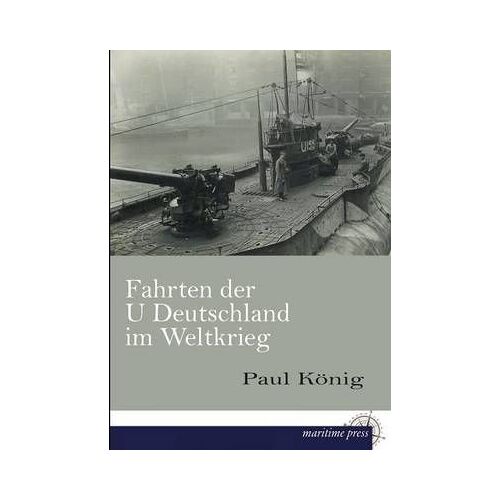 Fahrten Der U Deutschland Im Weltkrieg