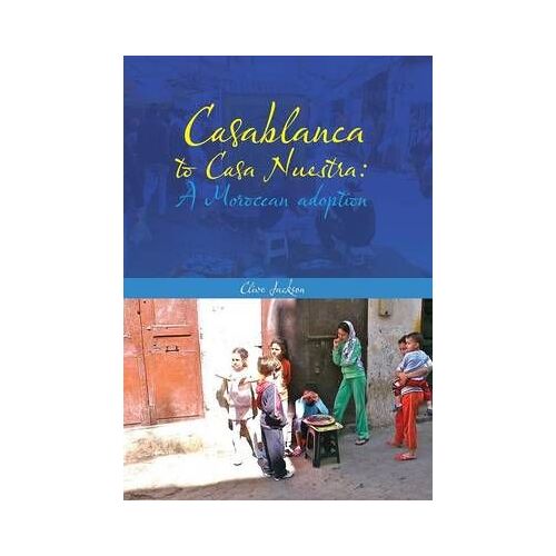 Casablanca To Casa Nuestra