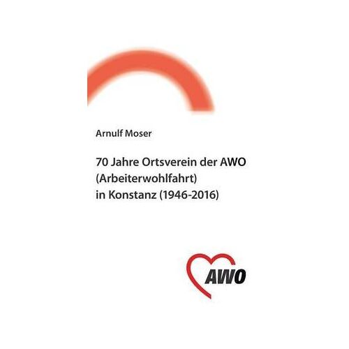 70 Jahre Ortsverein Der Awo (Arbeiterwohlfahrt) In Konstanz