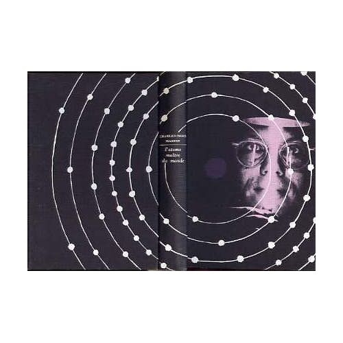 L'atome Maître Du Monde