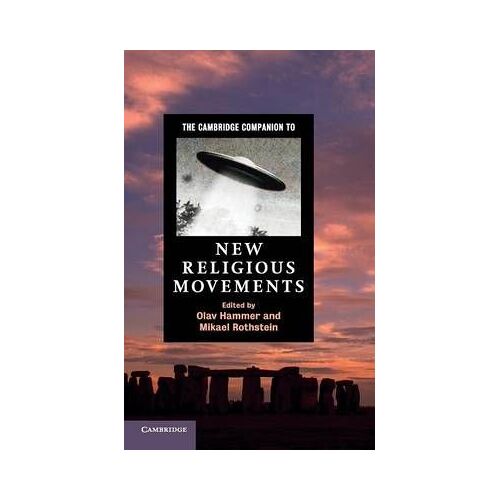 The Cambridge Companion To New Religious Movements