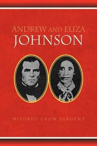 Andrew And Eliza Johnson