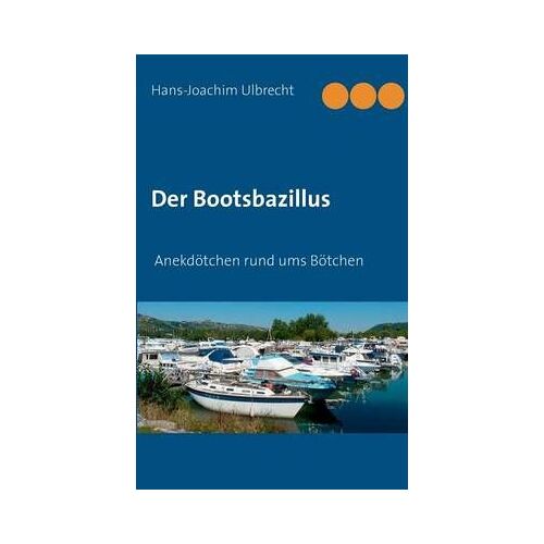 Der Bootsbazillus