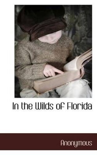 In The Wilds Of Florida