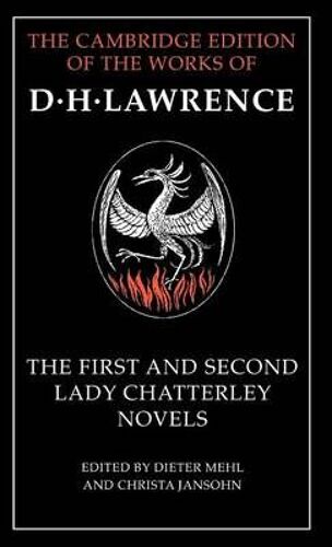 The First And Second Lady Chatterley Novels