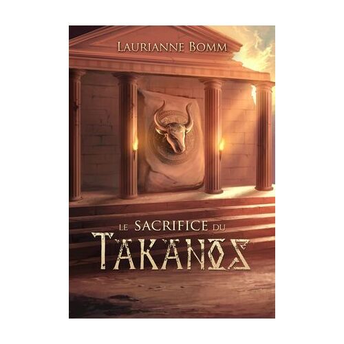 Le Sacrifice Du Takanos