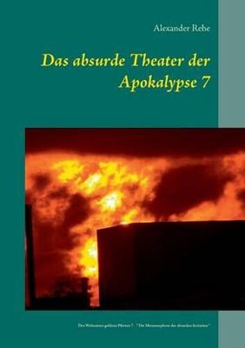 Das Absurde Theater Der Apokalypse 7