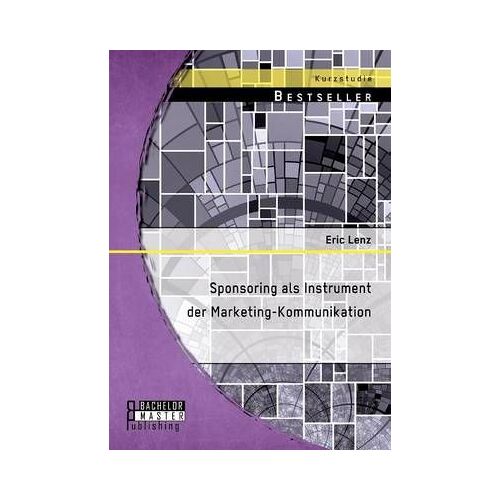 Sponsoring Als Instrument Der Marketing-Kommunikation