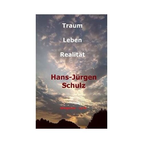Traum - Leben - Realität