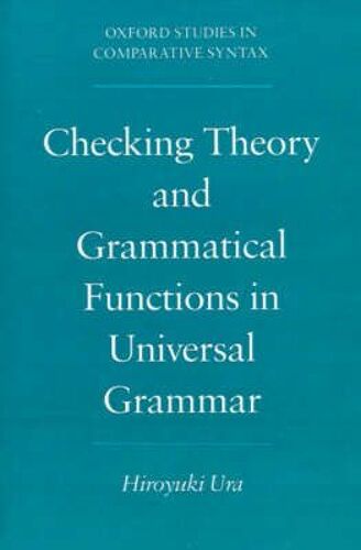 Checking Theory And Grammatical Functions In Universal Grammar