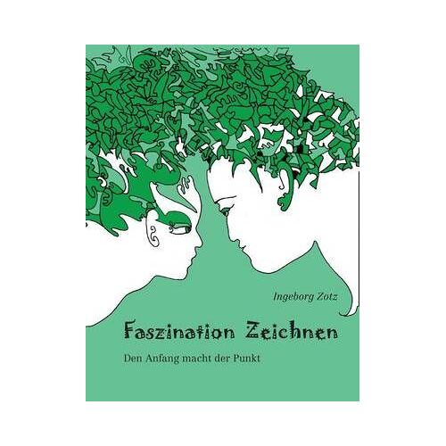 Faszination Zeichnen