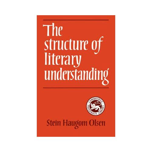 The Structure Of Literary Understanding