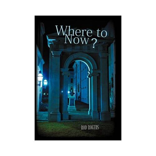 Where To Now?