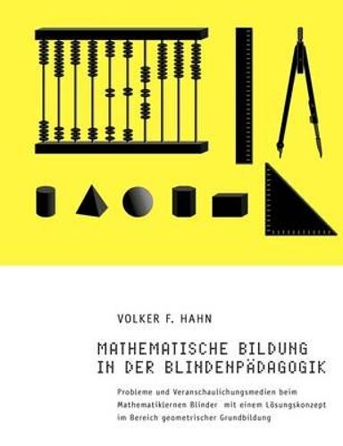 Mathematische Bildung In Der Blindenpädagogik