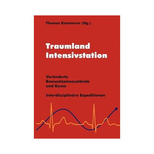 Traumland Intensivstation