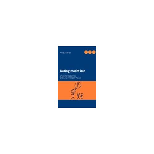 Dating Macht Irre