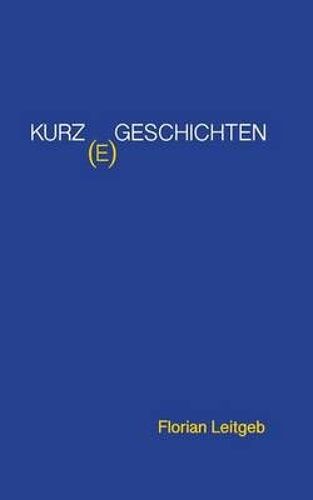 Kurz(E) Geschichten