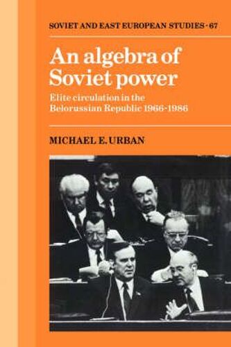 An Algebra Of Soviet Power