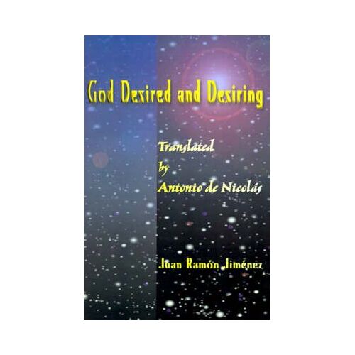 God Desired And Desiring