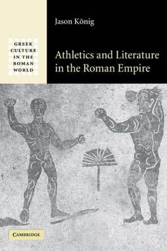 Athletics And Literature In The Roman Empire