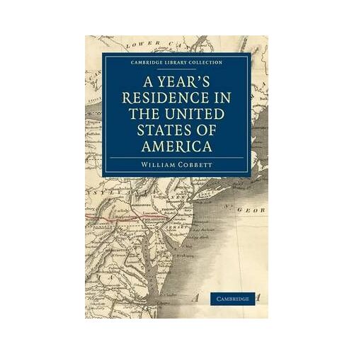 A Year's Residence In The United States Of America