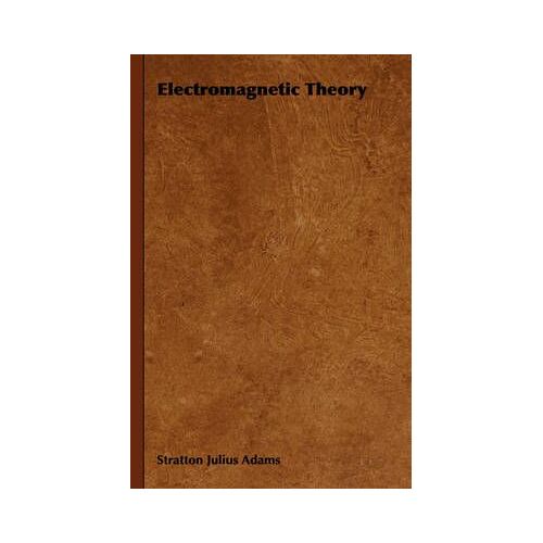 Electromagnetic Theory
