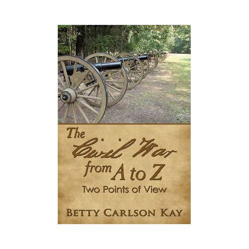 The Civil War From A To Z