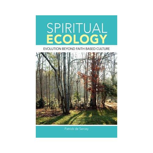 Spiritual Ecology