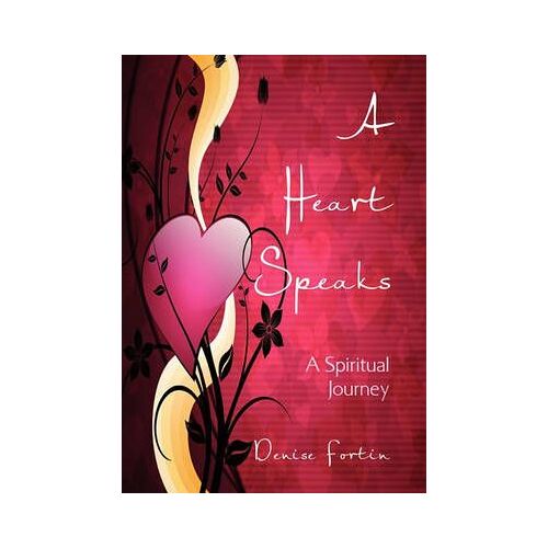 A Heart Speaks