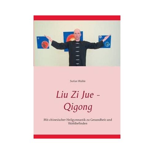 Liu Zi Jue - Qigong