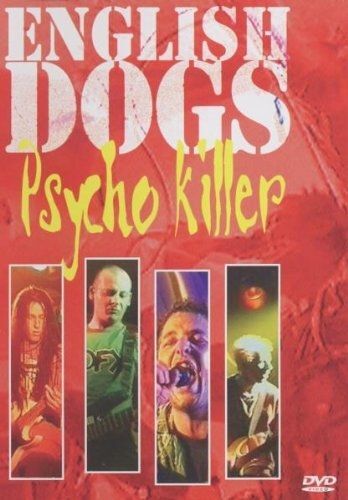 Psycho Killer - English Dogs
