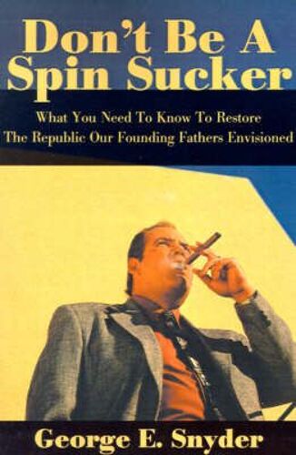 Don't Be A Spin Sucker