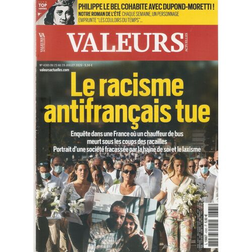 Valeurs Actuelles Le Racisme Antifrancais Tue