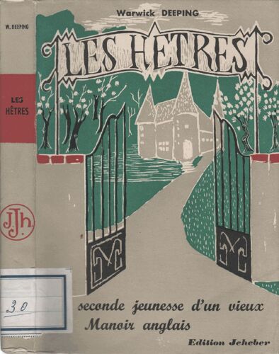 Les Hêtres - Seconde Jeunesse D'un Vieux Manoir Anglais