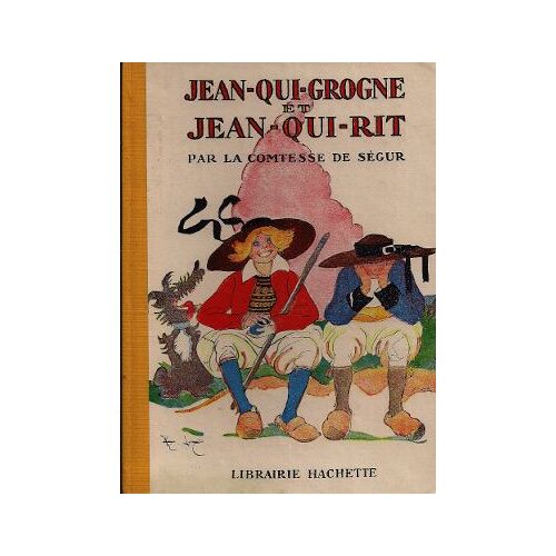 Jean Qui Grogne Et Jean Qui Rit.