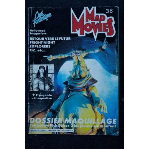 Ciné Fantastique Mad Movies N° 38 - 1985 - Retour Vers Le Futur Arnold Schwarzenegger Conan Le Barbare Fright Night