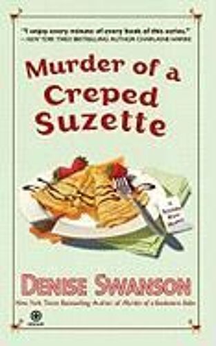 Murder Of A Creped Suzette