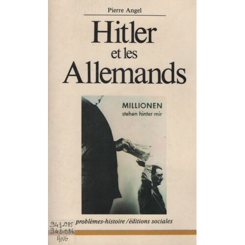 Hitler Et Les Allemands, Par Pierre Angel