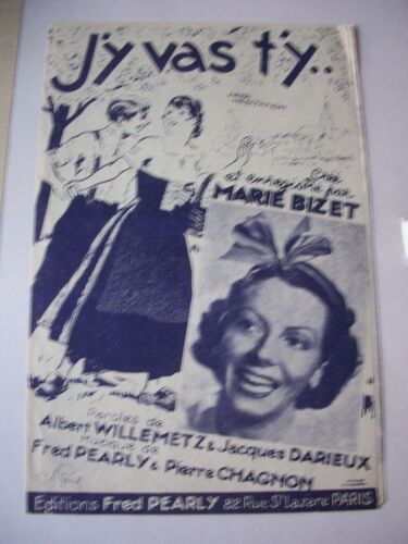 Marie Bizet  Willemetz Darieux : J'y Vas  T'y
