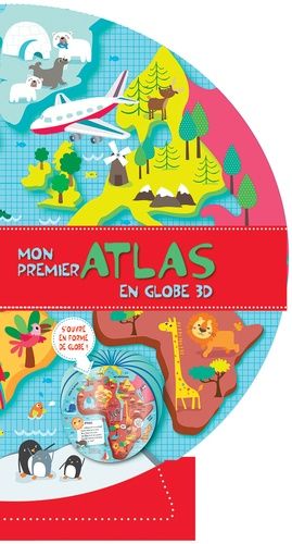 Mon Premier Atlas En Globe 3d