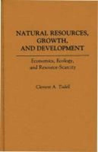 Natural Resources, Growth, And Development
