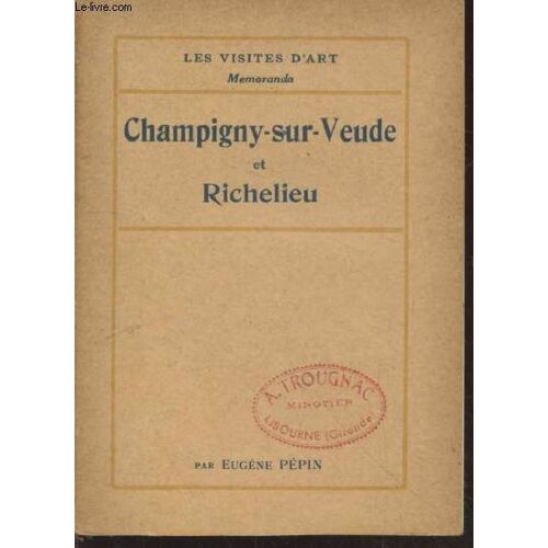 Champigny-Sur-Veude Et Richelieu