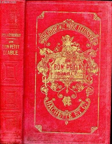 Un Bon Petit Diable Nouvelle Édition Collection Bibliothèque Rose Illustrée
