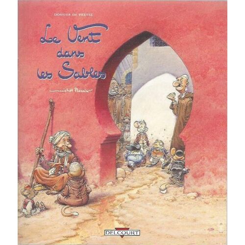 Dossier De Presse "Le Vent Dans Les Sables", Plessix, (2007)