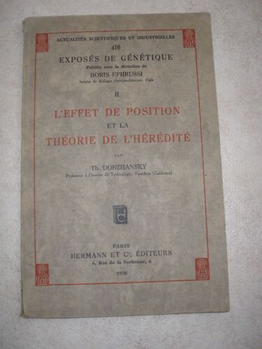 Archives De Philosophie Vol Vi Cahier 1  N° 410 : Th. Dobzhansky : L'effet De Position Et La Théorie De L'hérédité