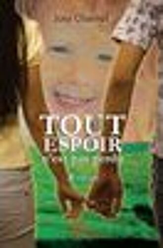 Tout Espoir N'est Pas Perdu