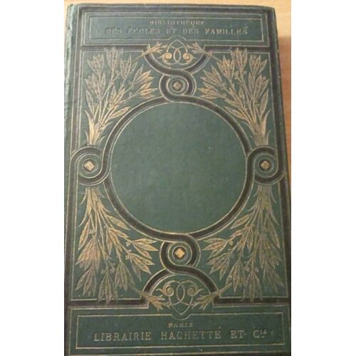 Simples Récits Par Mme Colomb Bibliothèque Des Écoles Et Des Familles Librairie Hachette Et Cie 1885