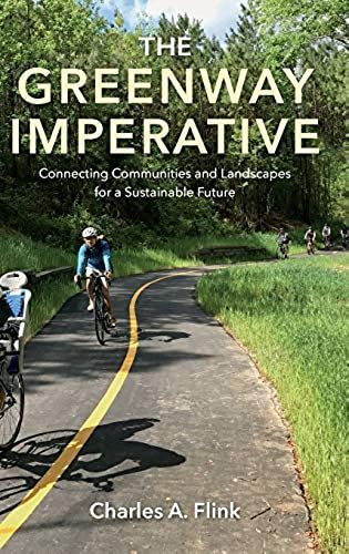 The Greenway Imperative