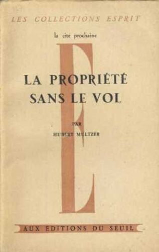 La Propriete Sans Le Vol