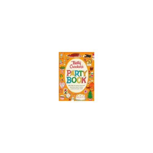 Betty Crocker Party Cookbook